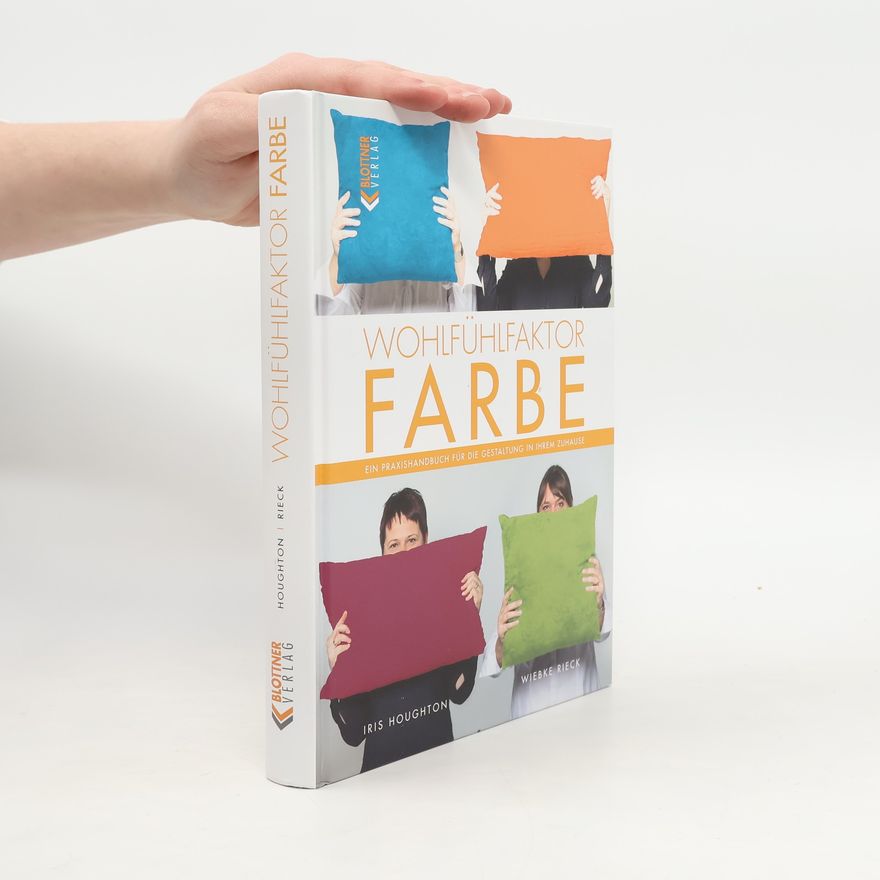 Iris Houghton Wohlfühlfaktor Farbe