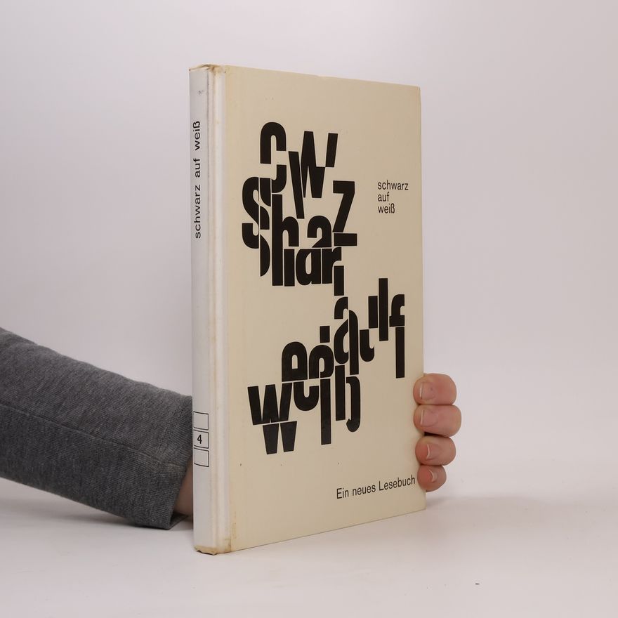 Various authors Schwarz auf Weiß 4