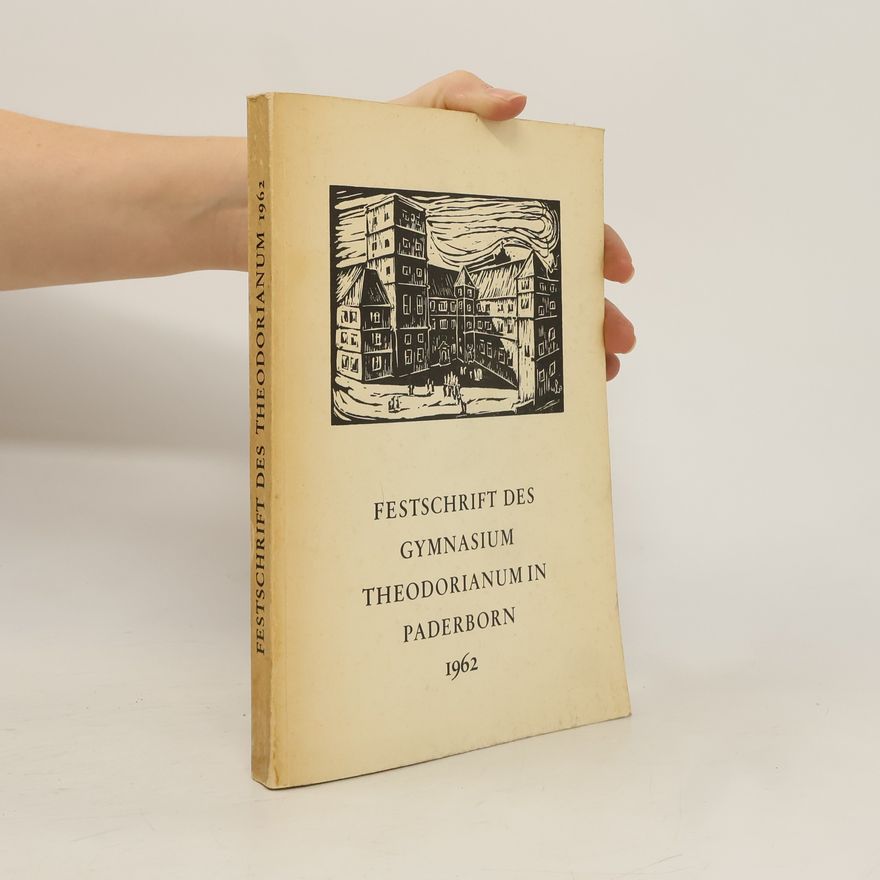 Collectif d'auteurs Festschrift des Gymnasium Theodorianum in Paderborn, 1962