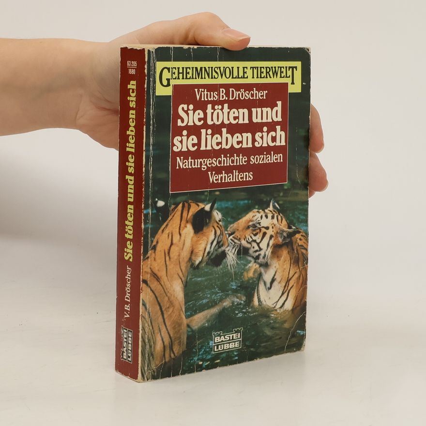 Vitus B. Dröscher Sie töten und sie lieben sich