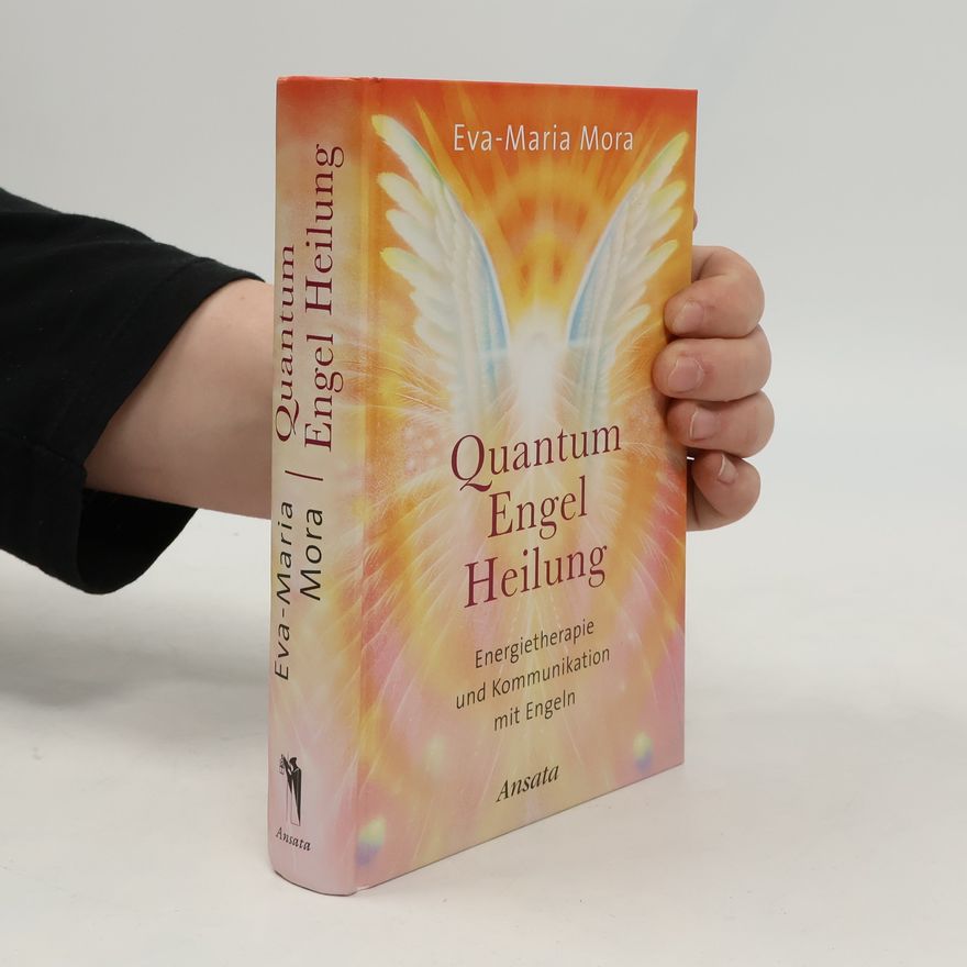 Eva-Maria Mora Quantum-Engel-Heilung