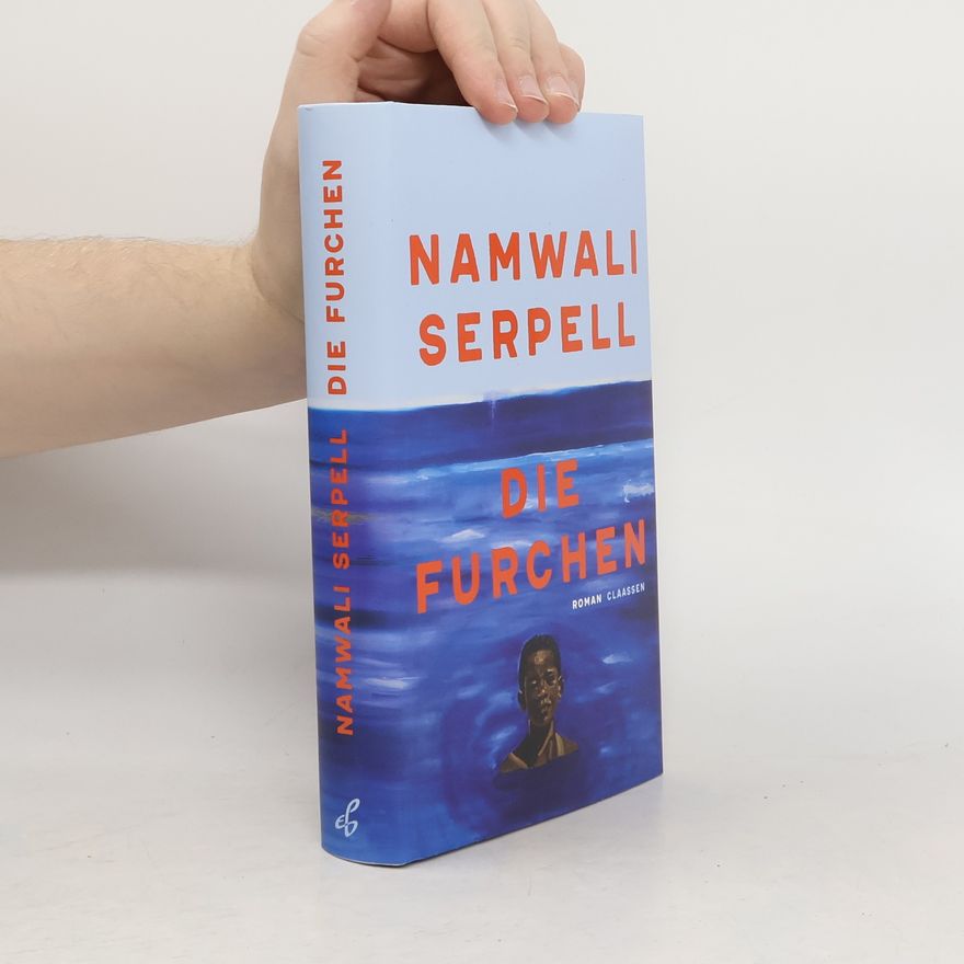 Namwali Serpell Die Furchen