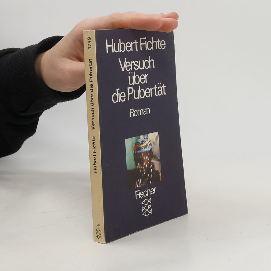 Hubert Fichte Versuch über die Pubertät