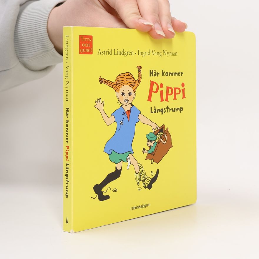 Astrid Lindgren Titta och Sjung!: Här kommer Pippi Långstrump