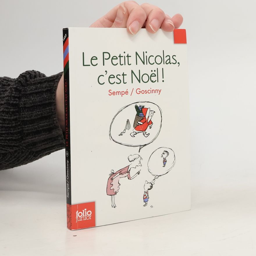 René Goscinny Le Petit Nicolas, c'est Noël!