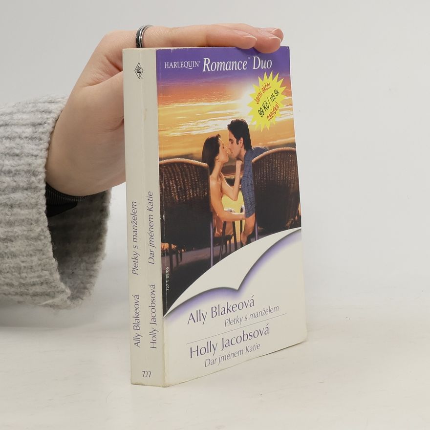 Holly Jacobs Pletky s manželem / Dar jménem Katie