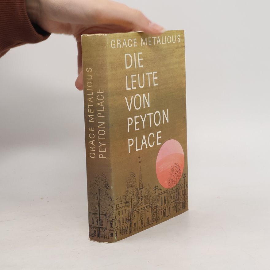 Grace Metalious Die Leute von Peyton Place
