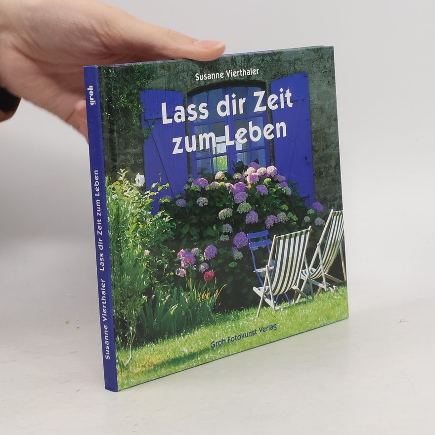 Susanne Vierthaler Lass dir Zeit zum Leben