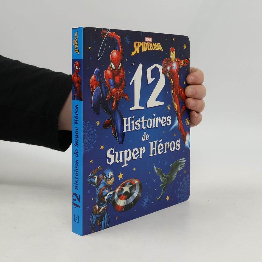Richard Chizmar Spider-Man - 12 histoires de super-héros - Marvel