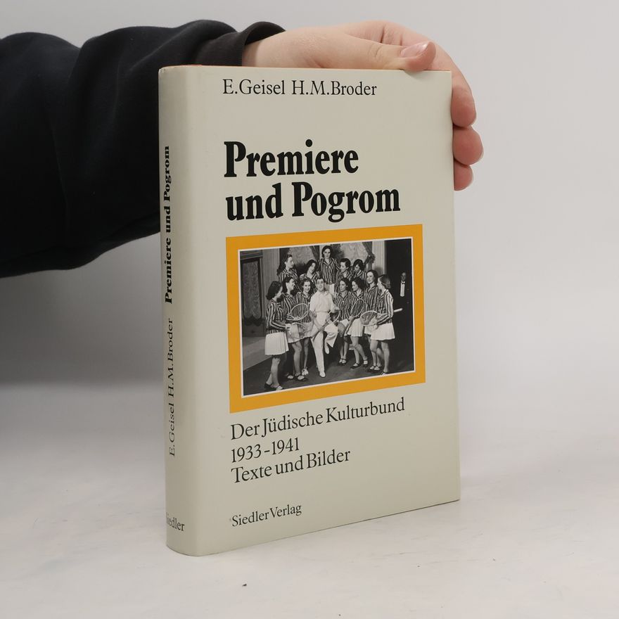 Eike Geisel Premiere und Pogrom