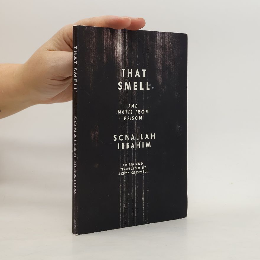 Robyn Creswell That Smell and Notes from Prison