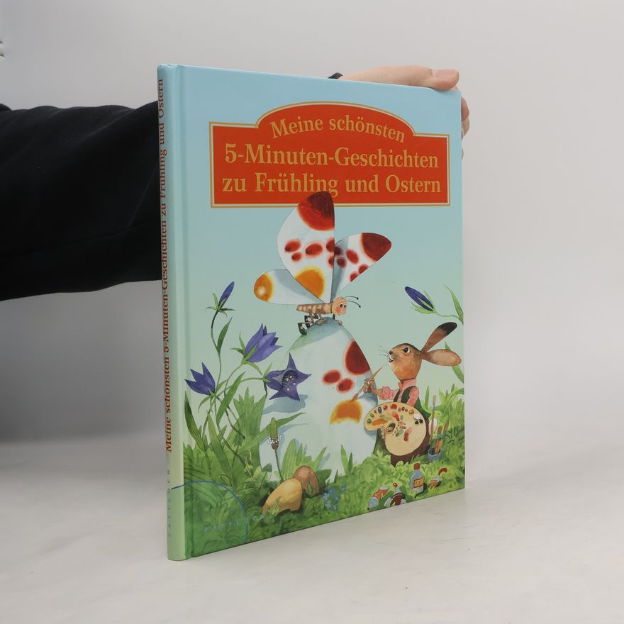 Carola Hoffmann Meine schönsten 5-Minuten-Geschichten zu Frühling und Ostern