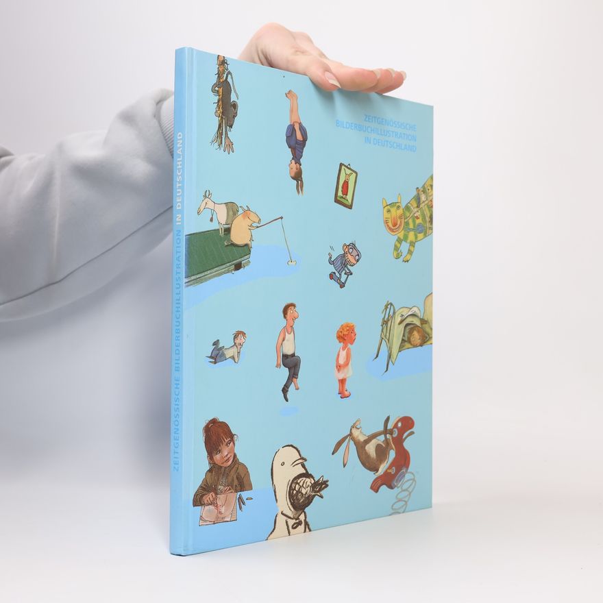 Frank Georgy Zeitgenössische Bilderbuchillustration in Deutschland