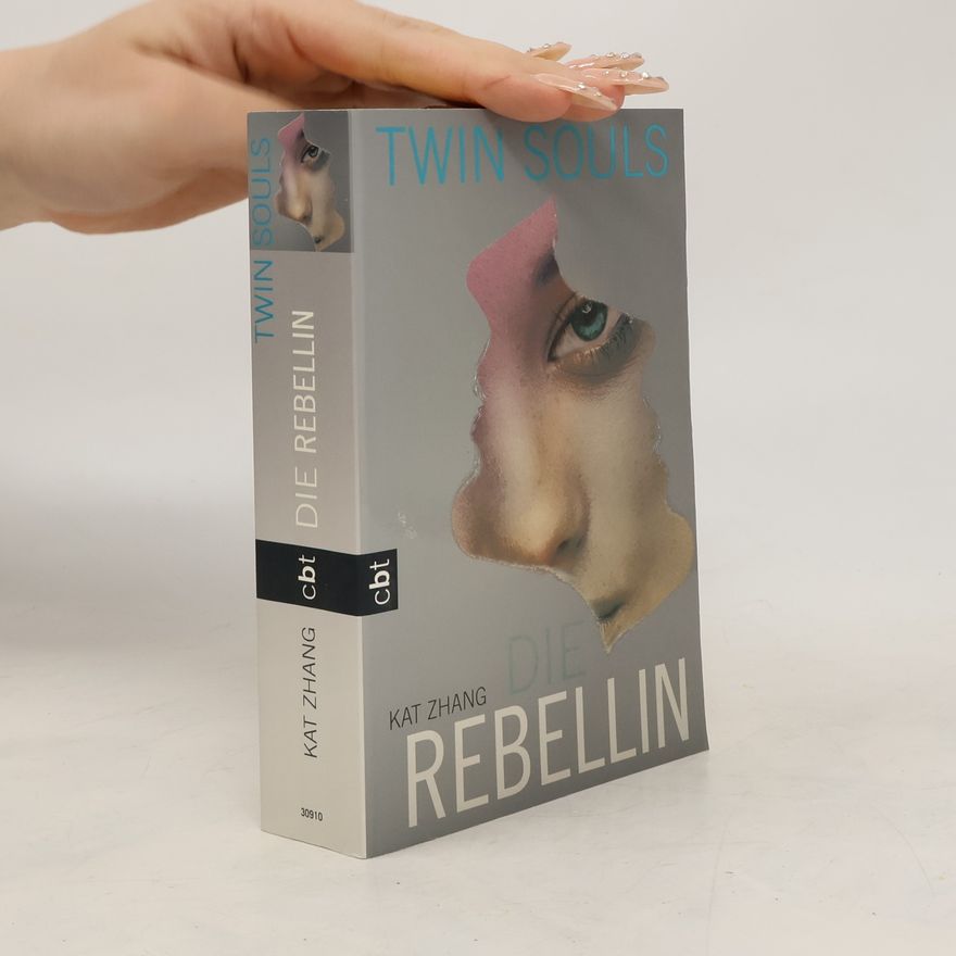 Kat Zhang Twin Souls - Die Rebellin