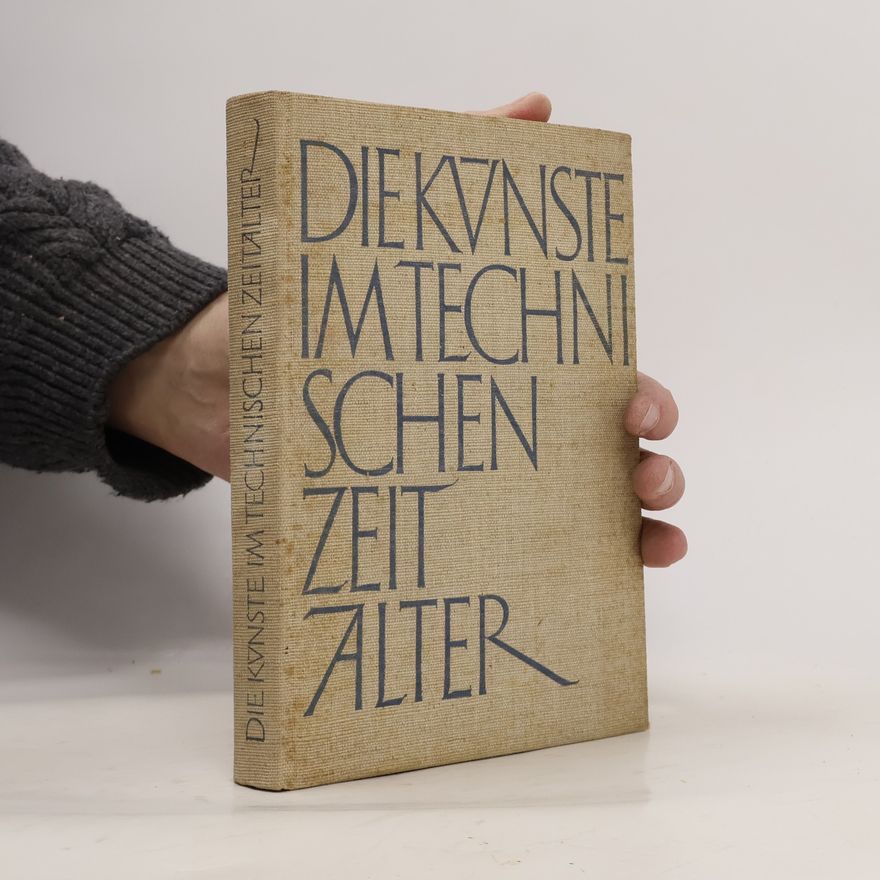 Autorenkollektiv Die Künste im Technischen Zeitalter