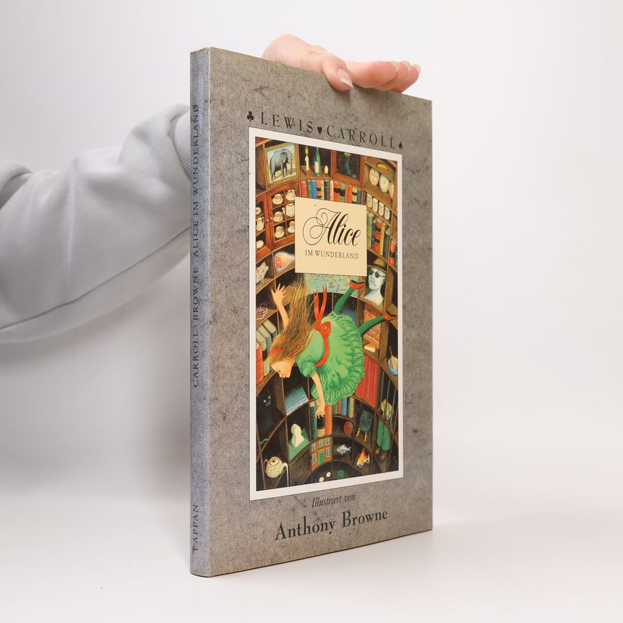 Lewis Carroll Alice im Wunderland