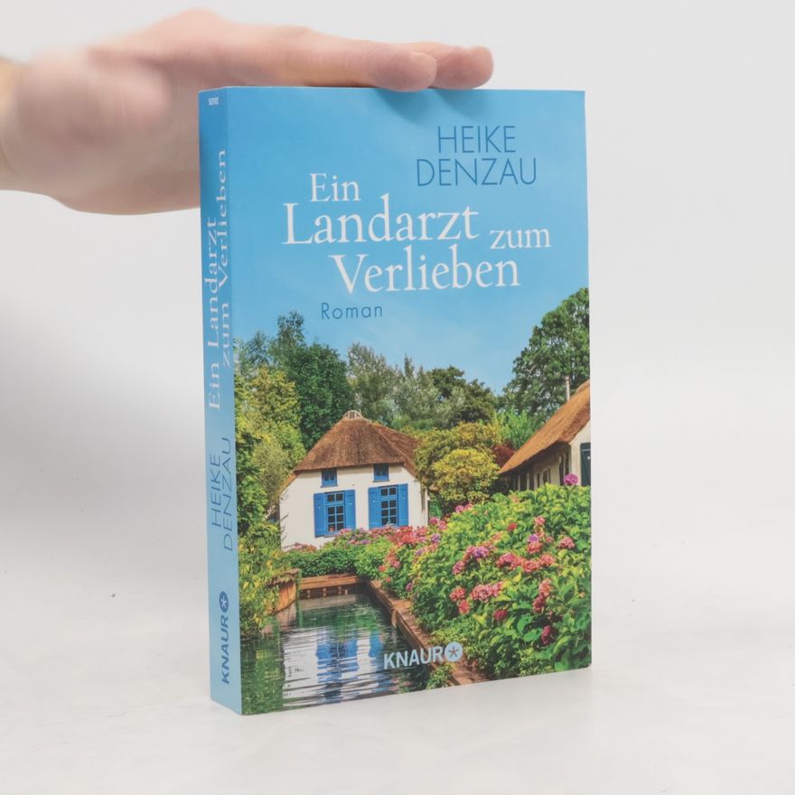 Heike Denzau Ein Landarzt zum Verlieben
