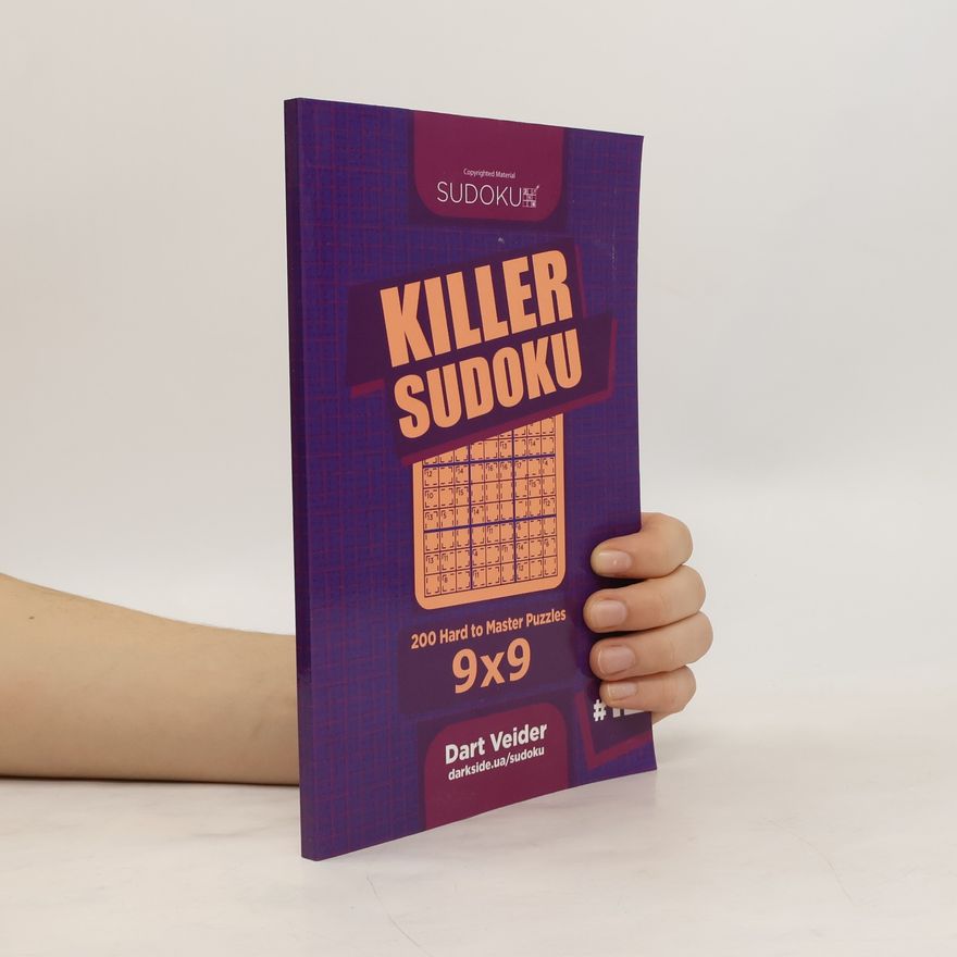 Dart Veider Killer Sudoku - 200 Hard to Master Puzzles 9x9