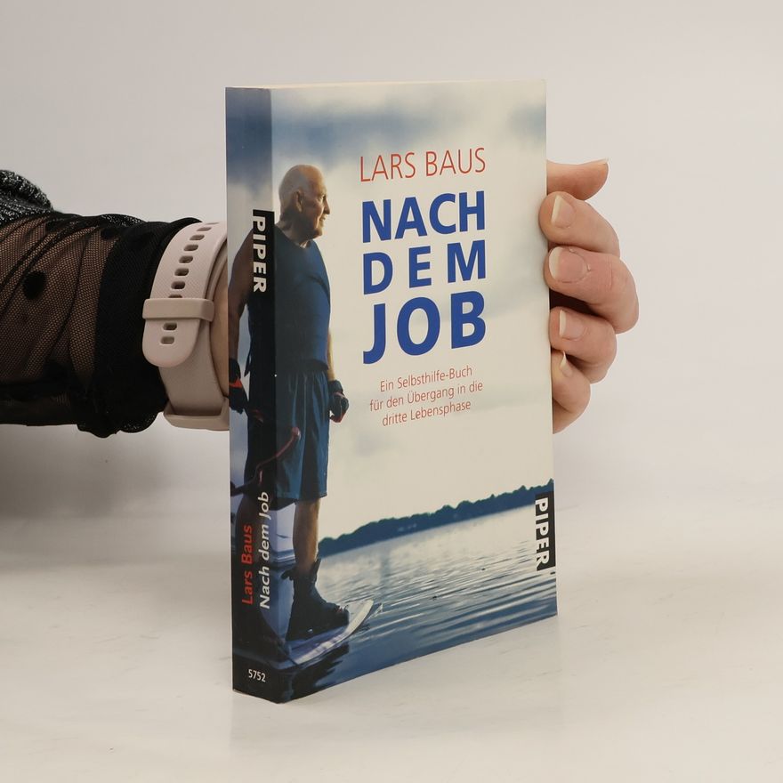 Lars Baus Nach dem Job