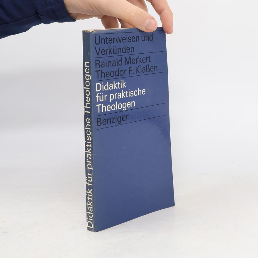 Theodor F. Klaßen Didaktik für praktische Theologen