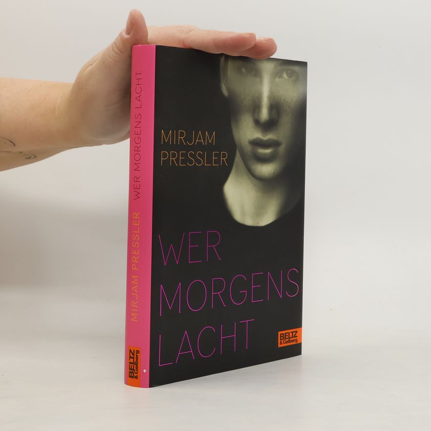 Mirjam Pressler Wer morgens lacht