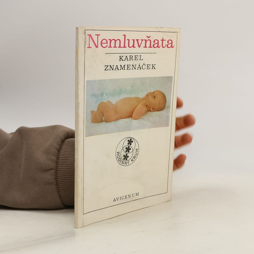 Karel Znamenáček Nemluvňata