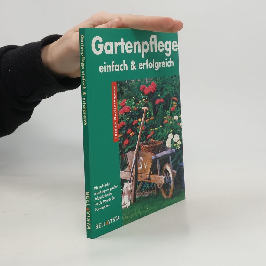 Lothar Denkewitz Gartenpflege einfach und erfolgreich