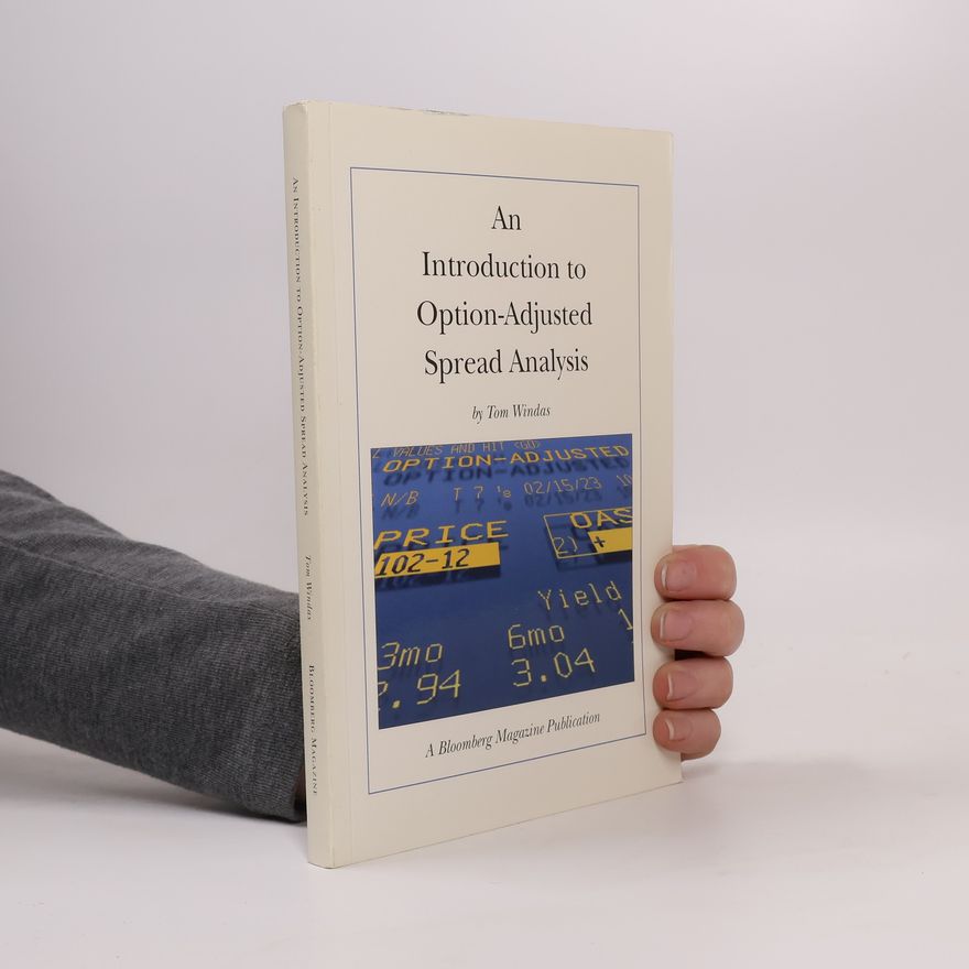 Tom Windas An Introduction to Option-Adjusted Spread Analysis