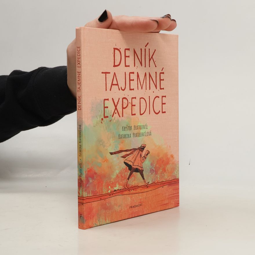 Kryštof Kratochvíl Deník tajemné expedice