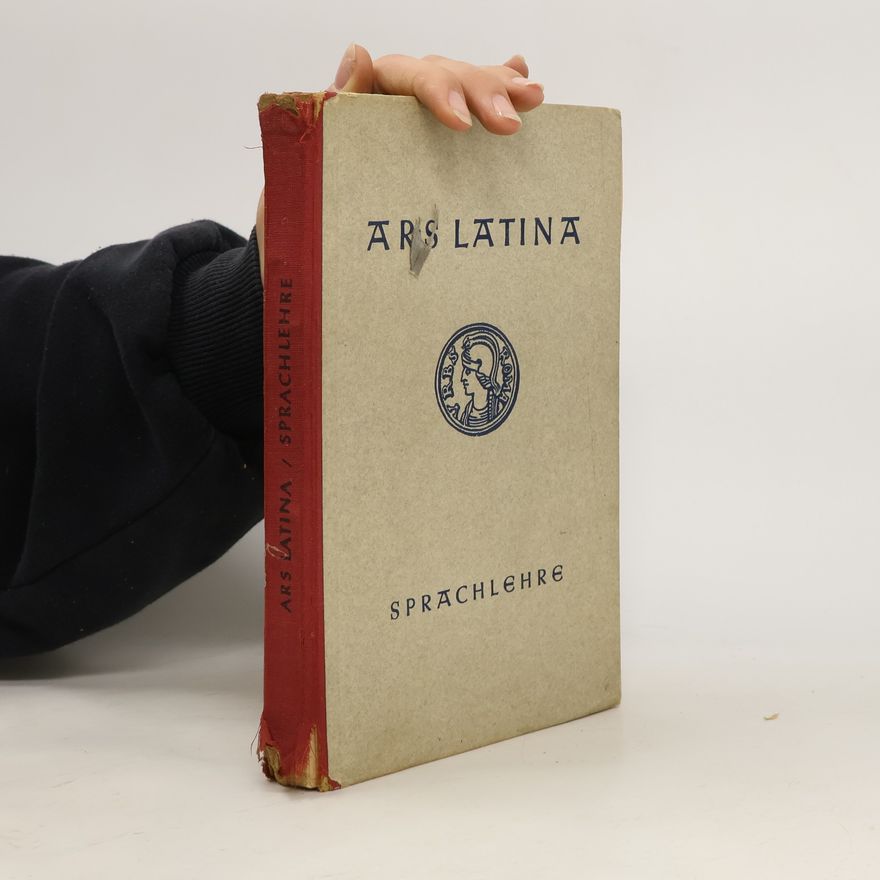 Albert Linnenkugel Ars Latina. Lateinisches Unterrichtswerk