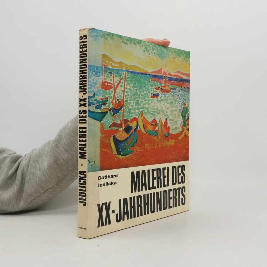 Gotthard Jedlicka Malerei des XX. Jahrhunderts