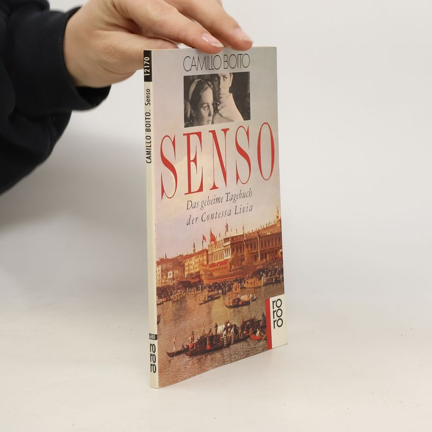 Camillo Boito Senso. Das geheime Tagebuch der Contessa Livia