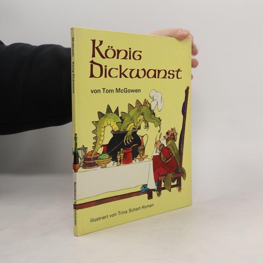 Tom McGowen König Dickwanst