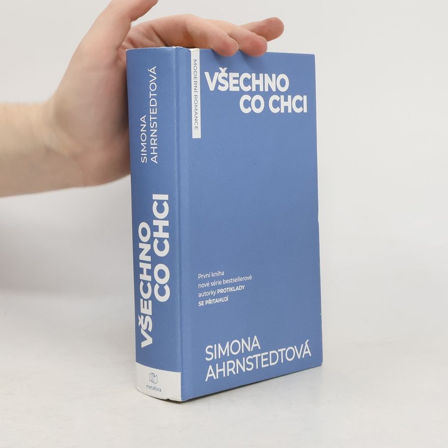 Simona Ahrnstedt Všechno, co chci