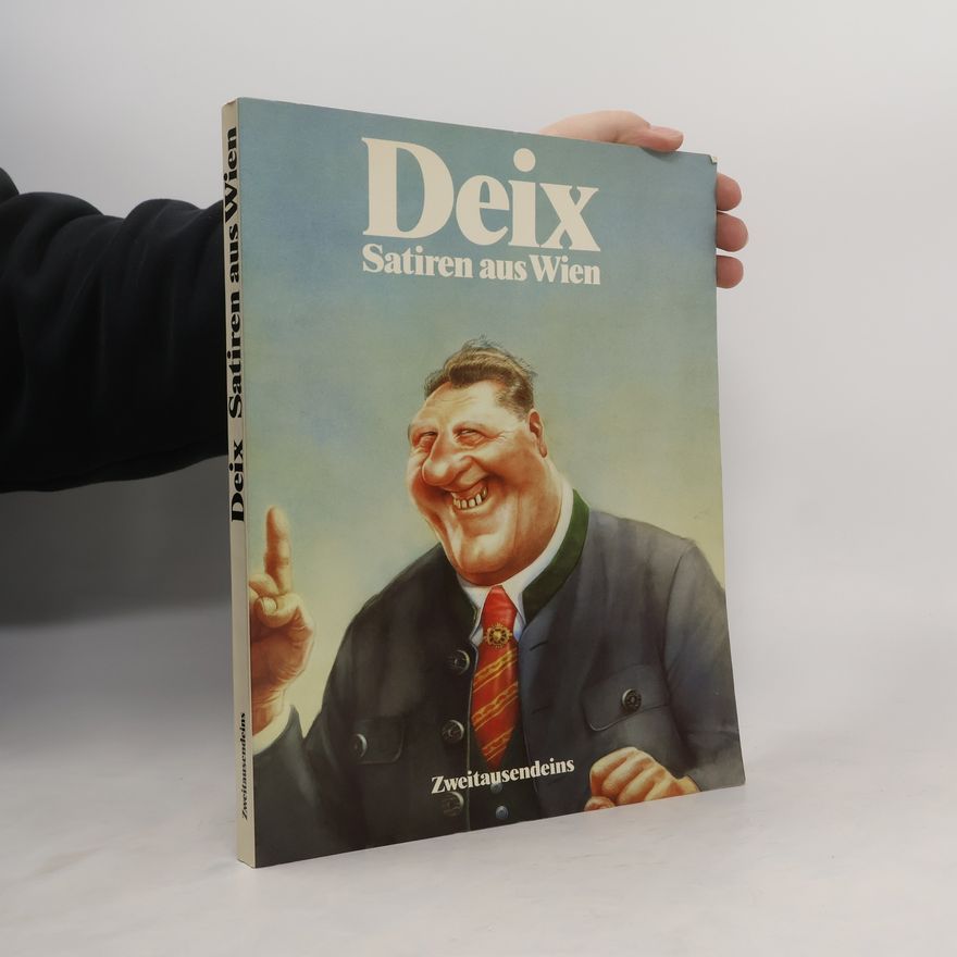 Manfred Deix Deix. Satiren aus Wien
