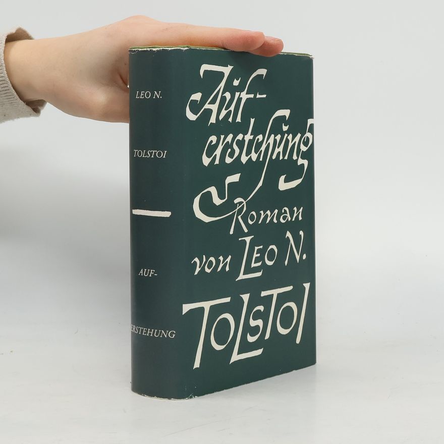 Lew Nikolajewitsch Tolstoi Auferstehung