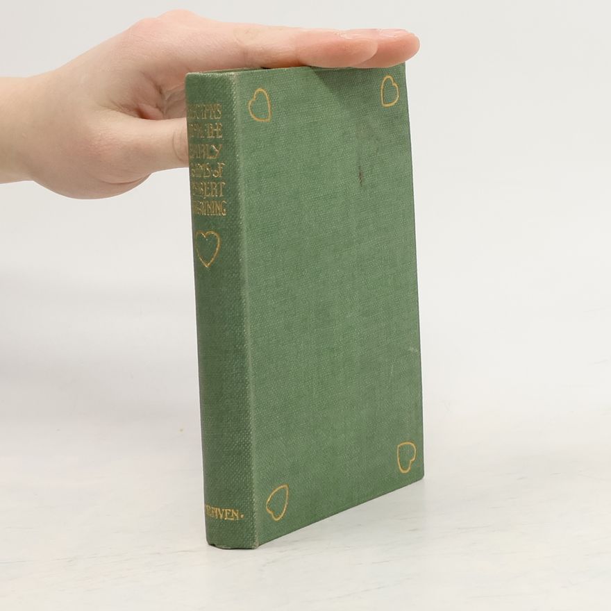 Robert Browning Selections from the Early Poems