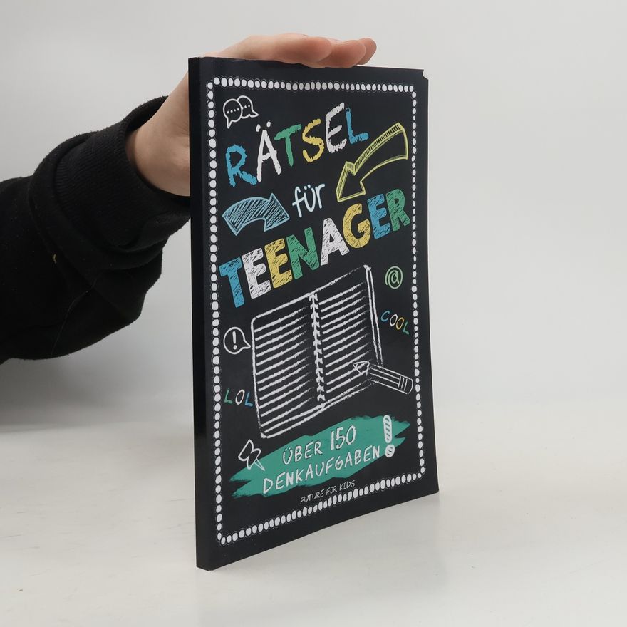 Collectif d'auteurs Rätsel für Teenager über 150 Denkaufgaben