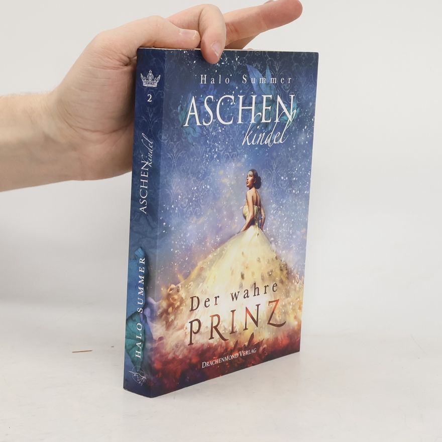 Halo Summer Der wahre Prinz / Aschenkindel Bd.2