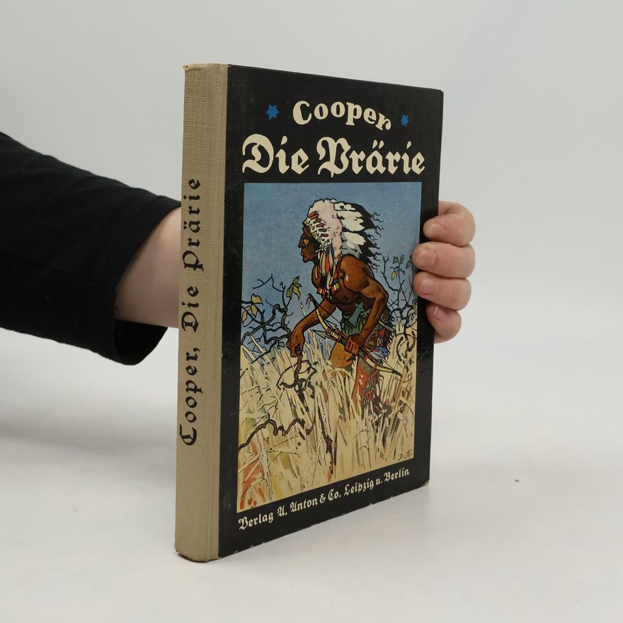 James Fenimore Cooper Die Prärie