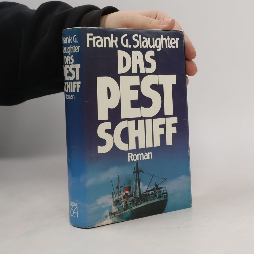 Frank Gill Slaughter Das Pestschiff