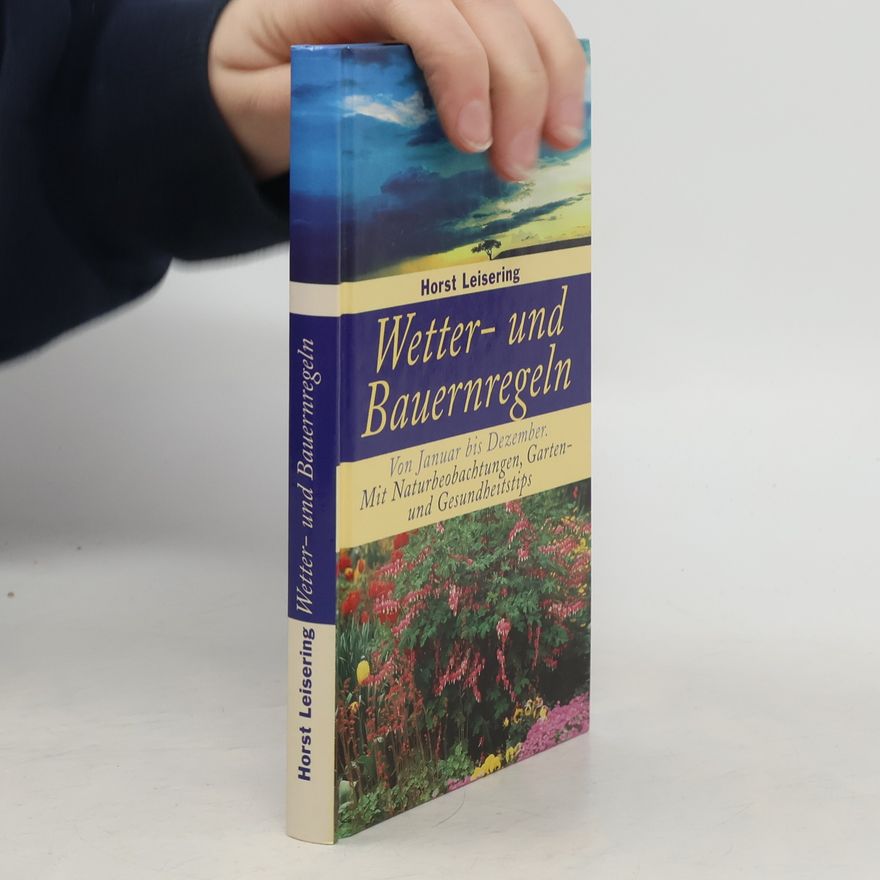 Horst Leisering Wetter- und Bauernregeln