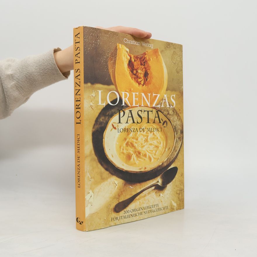 Lorenza De' Medici Lorenzas Pasta