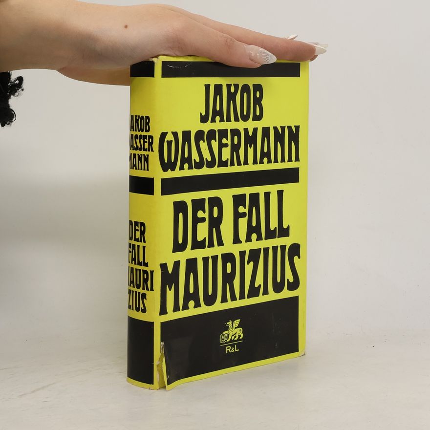 Jakob Wassermann Der Fall Maurizius