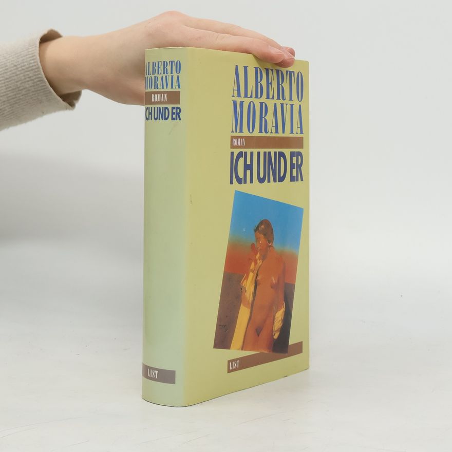Alberto Moravia Ich und Er