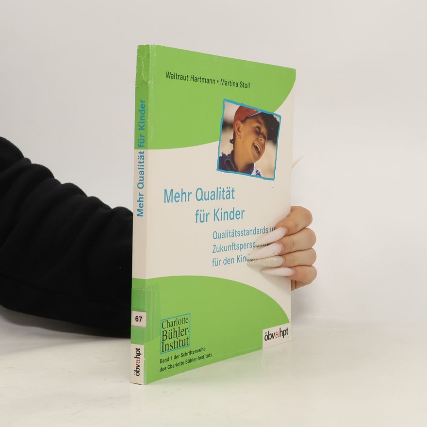 Waltraut Hartmann Mehr Qualität für Kinder