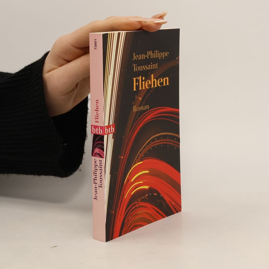 Jean-Philippe Toussaint Fliehen