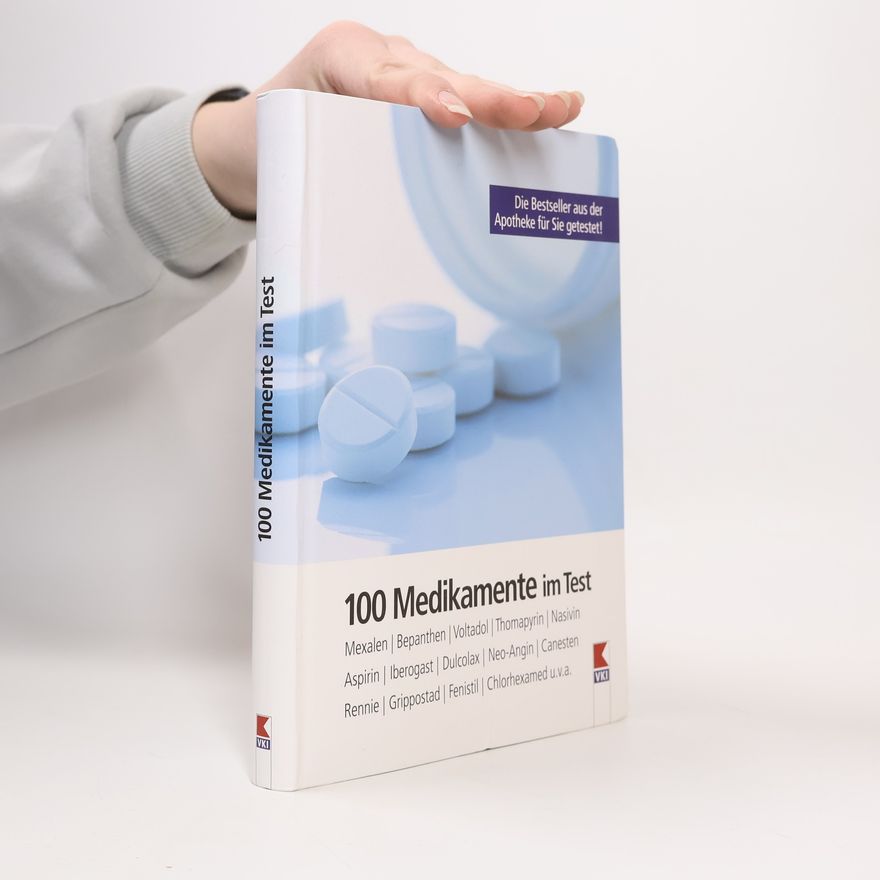 Autorenkollektiv 100 Medikamente im Test