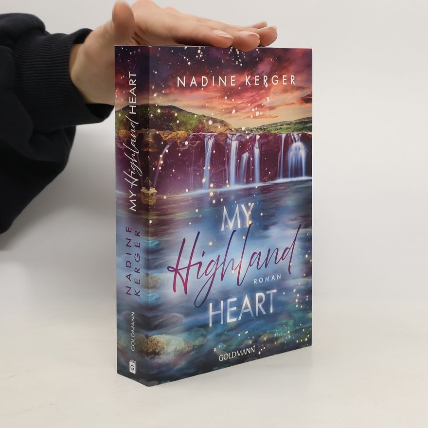 Nadine Kerger Highland Feelings - 1: My Highland Heart