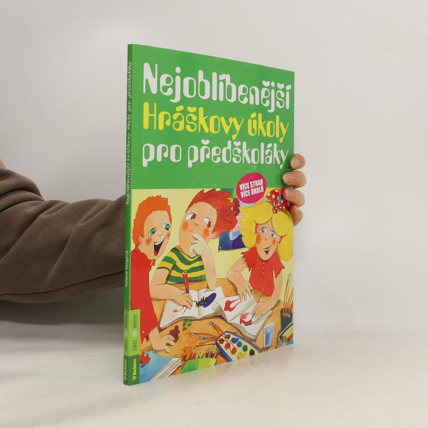 Taťána Vargová Nejoblíbenější Hráškovy úkoly pro předškoláky